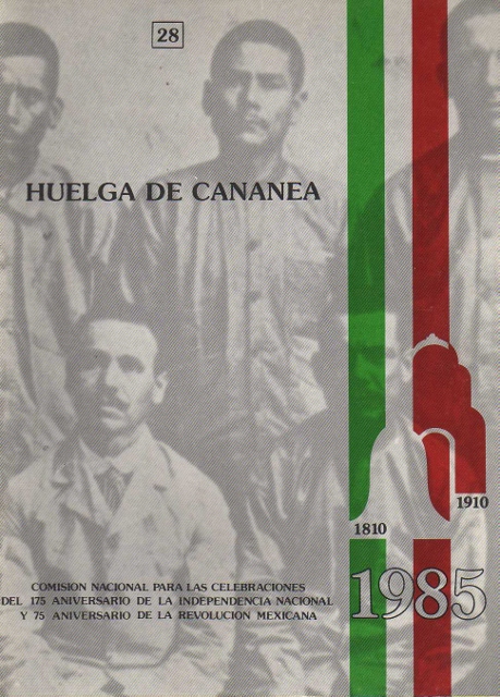 SERIE DE CUADERNOS CONMEMORATIVOS. HUELGA DE CANANEA. 28