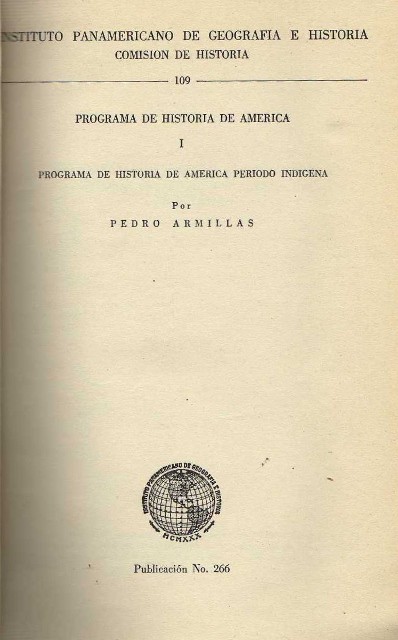 PROGRAMA DE HISTORIA DE AMERICA I. PROGRAMA DE HISTORIA DE AMERICA PERIODO INDIGENA