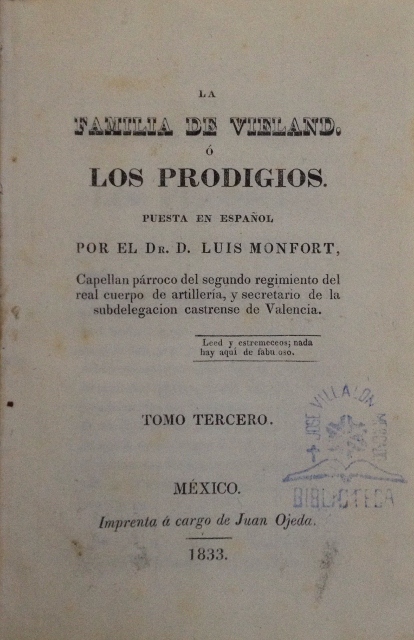 LA FAMILIA DE VIELAND. O LOS PRODIGIOS. PUESTA EN ESPAÑOL POR EL DR. D. LUIS MONFORT