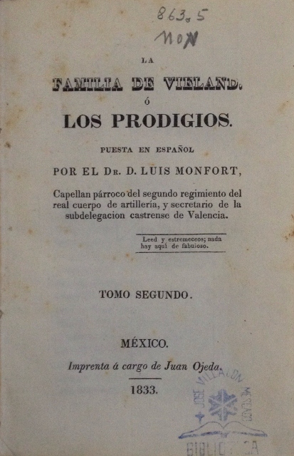 LA FAMILIA DE VIELAND. O LOS PRODIGIOS. PUESTA EN ESPAÑOL POR EL DR. D. LUIS MONFORT