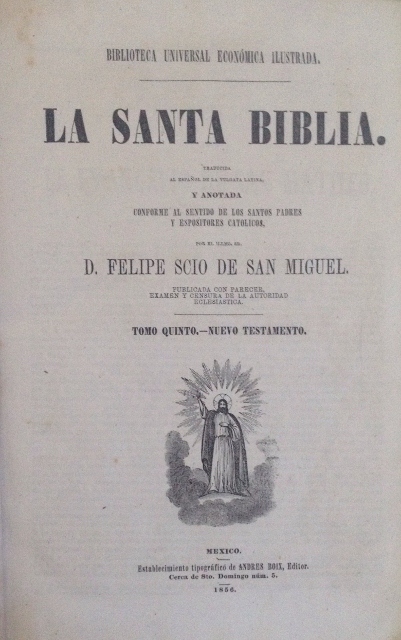 LA SANTA BIBLIA. TRADUCIDA AL ESPAÑOL DE LA VULGATA LATINA
