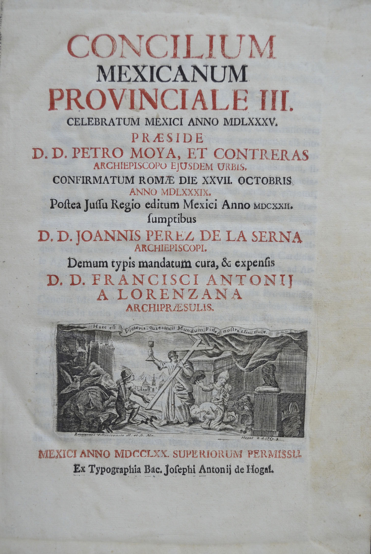 CONCILIUM MEXICANUM PROVINCIALE III. CELEBRATUM MEXICI ANNO MDLXXXV. PRAESIDE D. D. PETRO MOYA