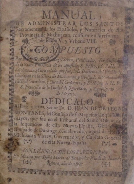 MANUAL DE ADMINISTRAR LOS SANTOS SACRAMENTOS A LOS ESPAÑOLES